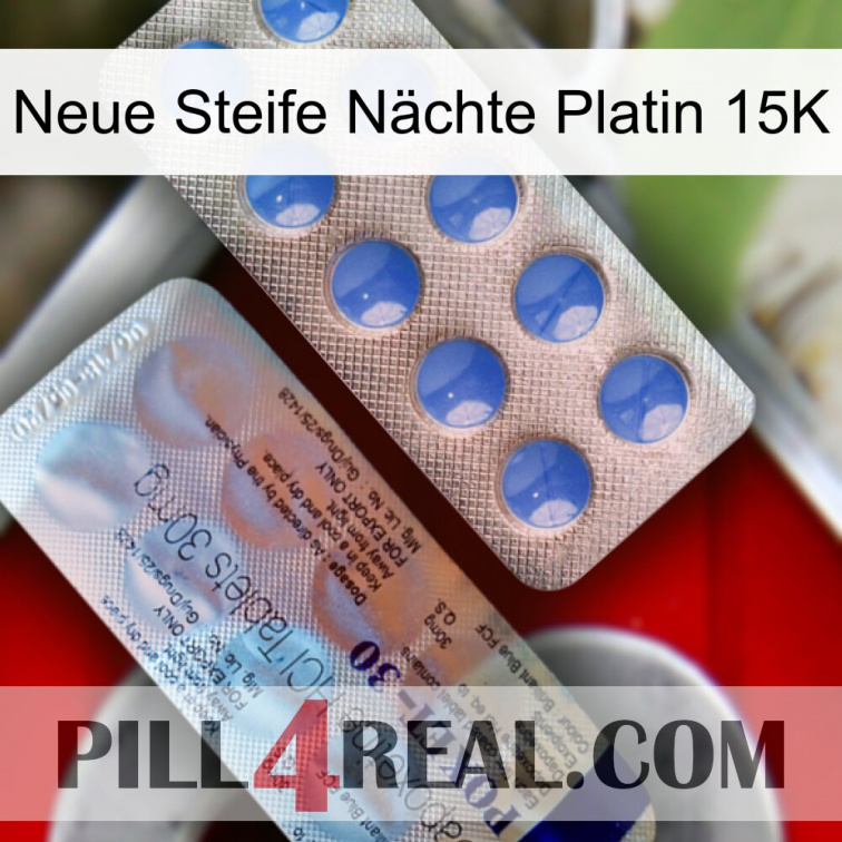 Neue Steife Nächte Platin 15K 39